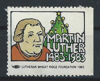1983 Werbemarke Luther, Werbemarke Lutheran Wheat Ridge Foundation 1983, Luther Briefmarken, Luther Werbemarke