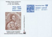 08.11.2011 Gedenkkarte Paul Eber 1511 - 1569 Reformator