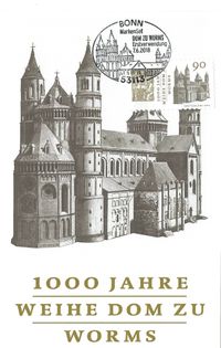 Worms, 1000 Jahre Weihe Dom zu Worms, Wormser Dom, Dom St. Peter , Kaiser Dom, Erstverwendungsstempel Bonn
