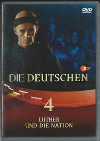 Die Deutschen - ZDF - Luther und die Natioin