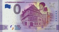0-Euro Schein, Lutherhaus, Eisenach, Wartburg, Martin Luther, Junker J&ouml;rg
