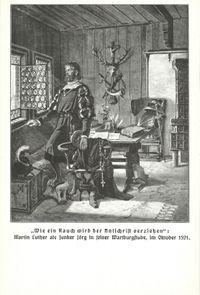 Luther als Junker J&ouml;rg auf der Wartburg 1521; Verlag, Druckerei: Fischer + Wittig Leipzig; Martin Luther